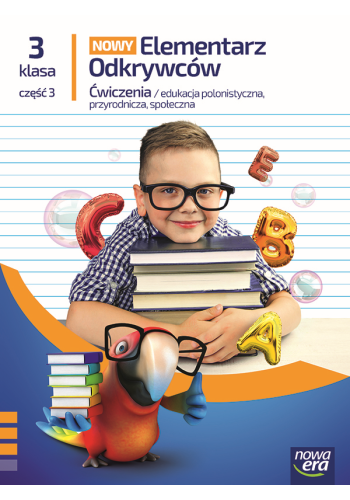 Elementarz Odkrywców kl. 3 SP część 3. Zeszyt ćwiczeń zintegrowanych. Edycja 2025