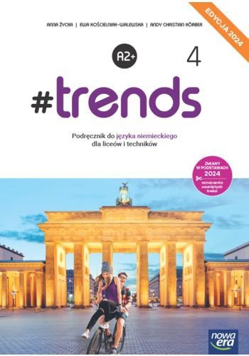 #trends 4. Liceum i technikum. Podręcznik. Edycja 2024
