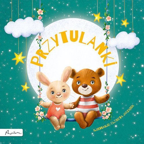 Przytulanki. Wydawnictwo Papilon. Wydanie 2022