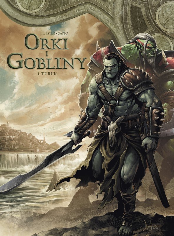 Turuk. Orki i gobliny. Świat Akwilonu. Tom 1