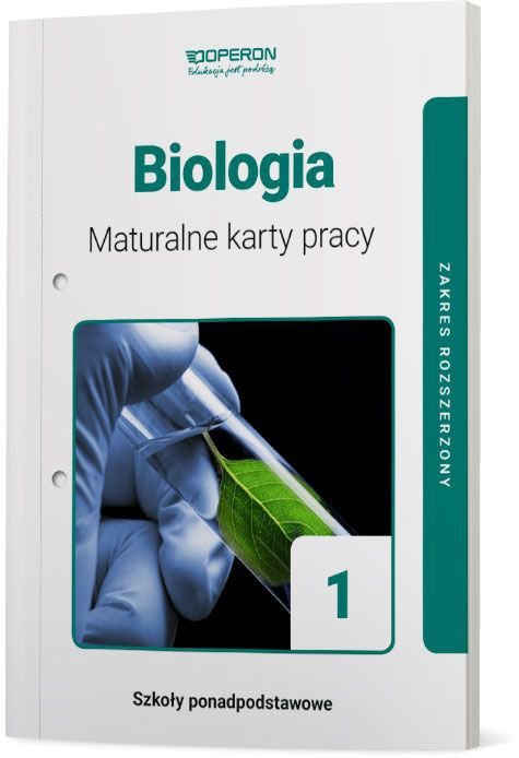 Biologia 1. Szkoła ponadpodstawowa. Maturalne karty pracy. Zakres rozszerzony