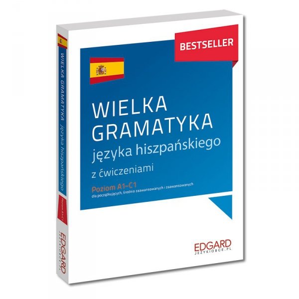 EDGARD. Hiszpański. Wielka gramatyka języka hiszpańskiego wyd. 2022