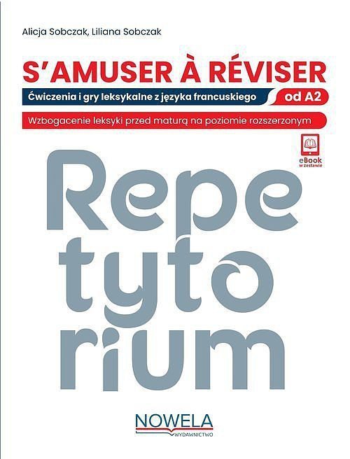 S'amuser a reviser Ćwiczenia i gry leksykalne z języka francuskiego od A2