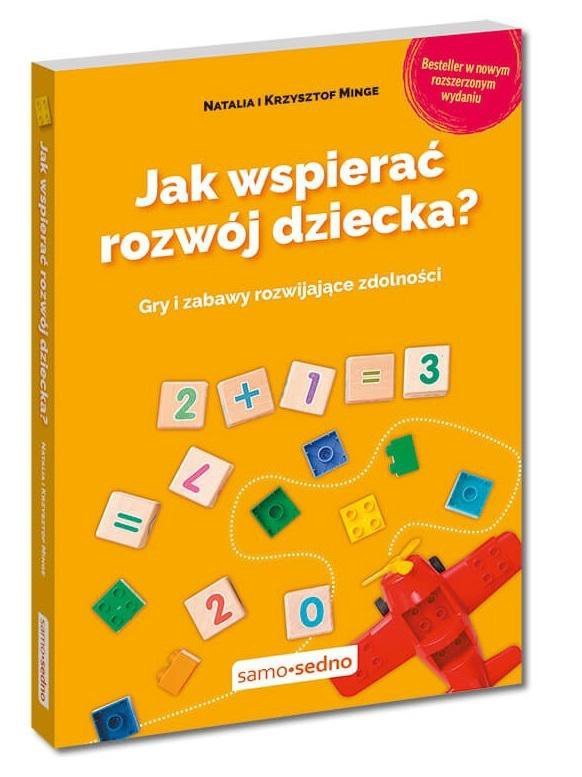 Samo Sedno. Jak kreatywnie wspierać rozwój dziecka. Wydanie 2023
