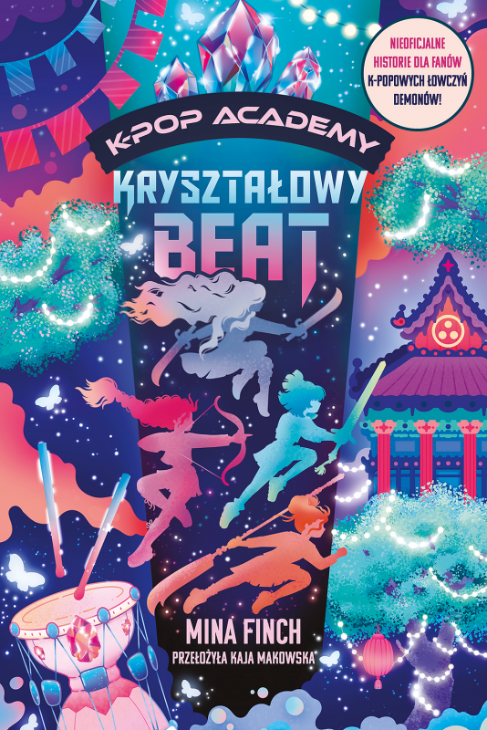 Kryształowy beat. K-Pop Academy. Tom 3