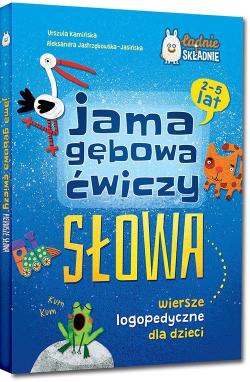 Jama gębowa ćwiczy słowa. Wiersze logopedyczne dla dzieci