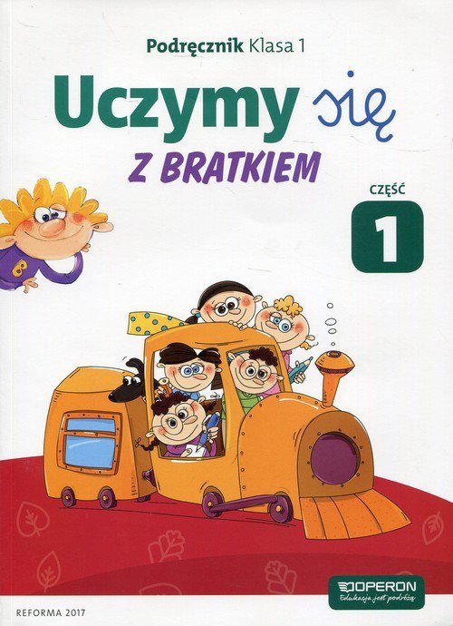 Uczymy się z Bratkiem 1. Szkoła podstawowa. Podręcznik. Część 2. Wydawnictwo Operon