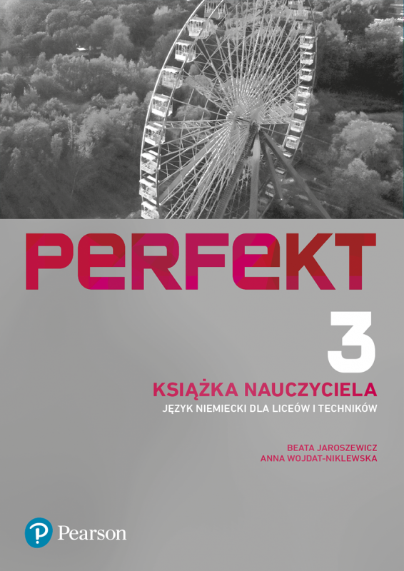 Perfekt 3. Język niemiecki. Książka nauczyciela