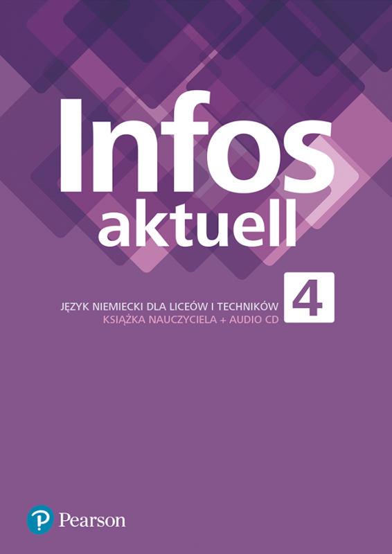 Infos aktuell 4. Język niemiecki. Książka nauczyciela