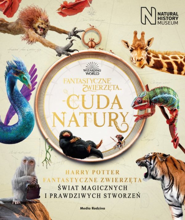 Harry Potter Fantastyczne zwierzęta. Cuda natury