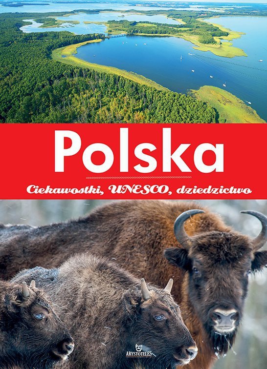 Polska ciekawostki, UNESCO, dziedzictwo