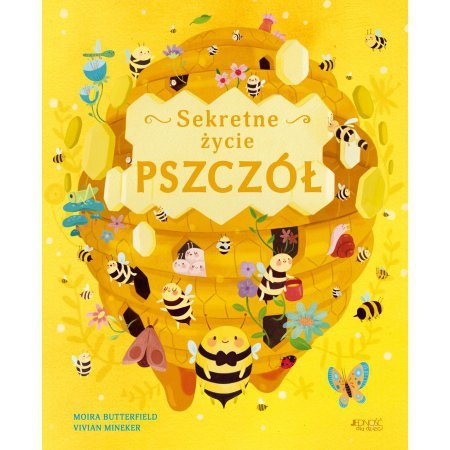 Sekretne życie pszczół. Moira Butterfield