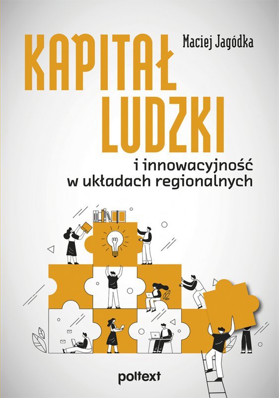 Singiel. Kapitał ludzki i innowacyjność w układach regionalnych
