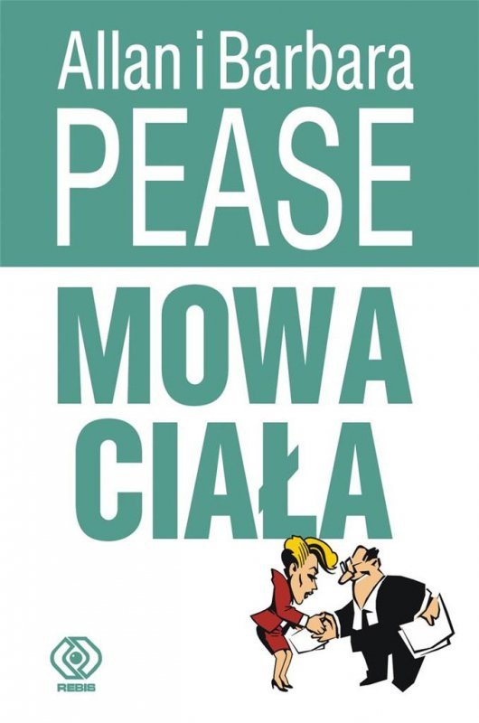 Mowa ciała. Wydawnictwo Rebis