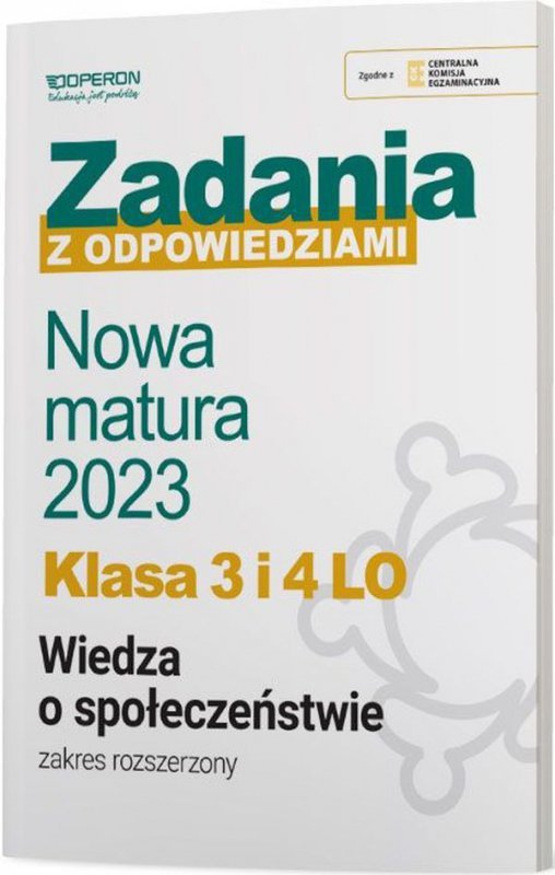 Nowa matura 2023. Wiedza o społeczeństwie 3,4. Liceum i technikum. Zadania z odpowiedziami. Zakres r