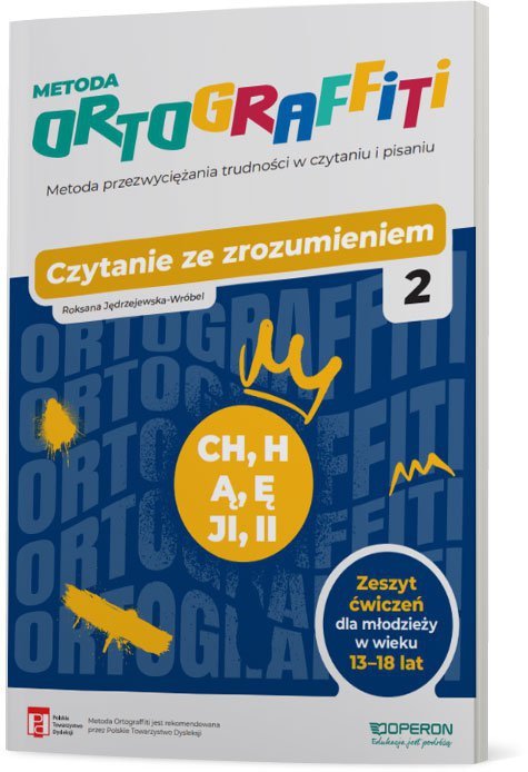 Ortograffiti. Czytanie ze zrozumieniem (ch-h, ą-ę, ji-ii). Dla młodzieży w wieku 13-18 lat