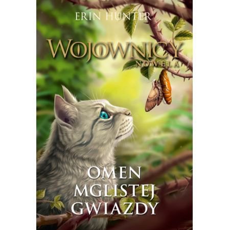 Omen Mglistej Gwiazdy. Wojownicy. Nowela. Tom 4