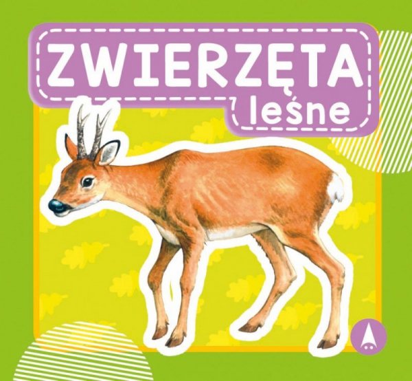 Zwierzęta leśne. Wydawnictwo Skrzat
