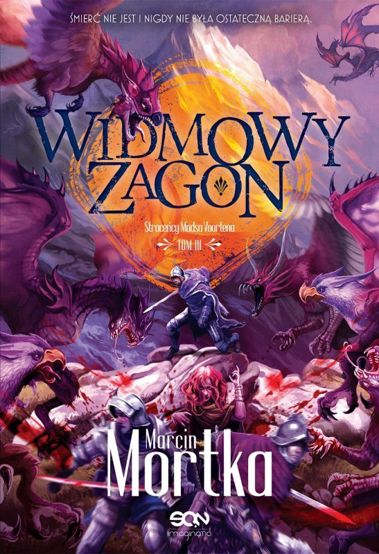 Widmowy Zagon. Straceńcy Madsa Voortena. Tom 3