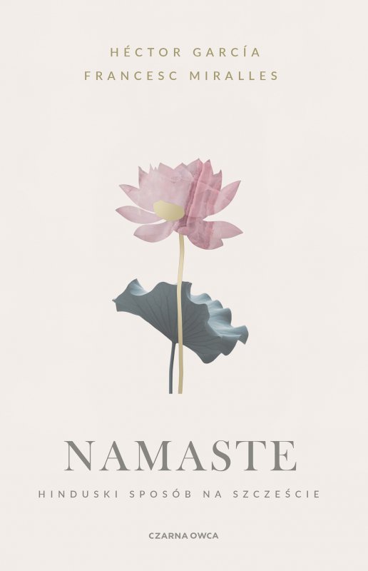 Namaste. Hinduski sposób na szczęście