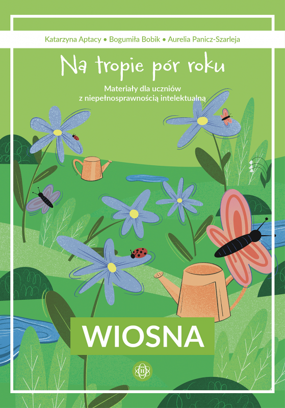 Na tropie pór roku. Wiosna