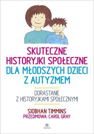 Skuteczne historyjki społeczne dla młodszych dzieci z autyzmem wyd. 2025