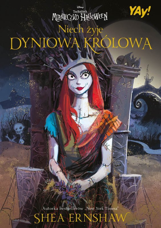 Niech żyje Dyniowa Królowa. Miasteczko Halloween Tima Burtona. Tom 1