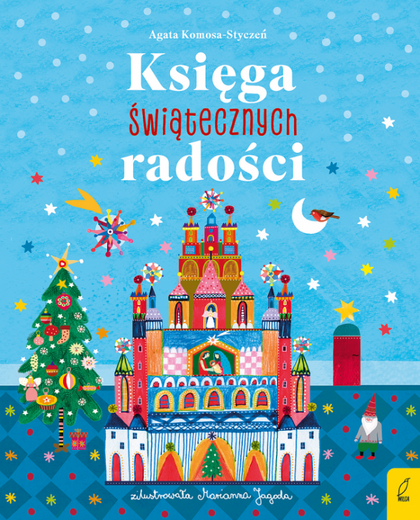 Księga świątecznych radości. Boże Narodzenie na świecie