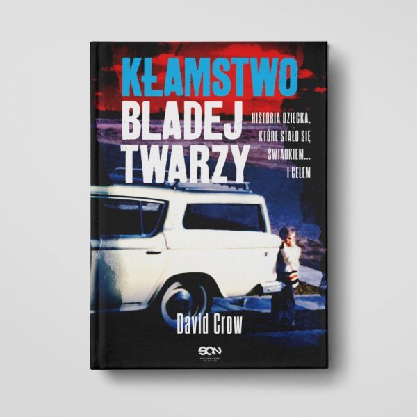 Kłamstwo bladej twarzy