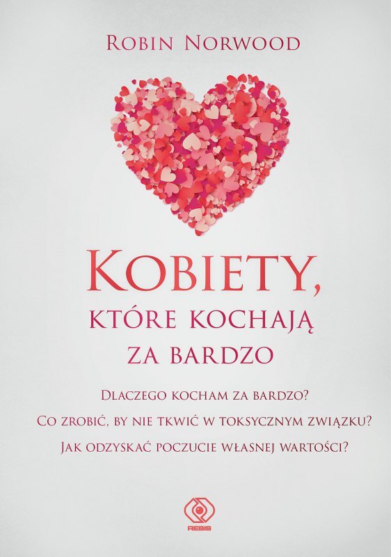 Kobiety, które kochają za bardzo