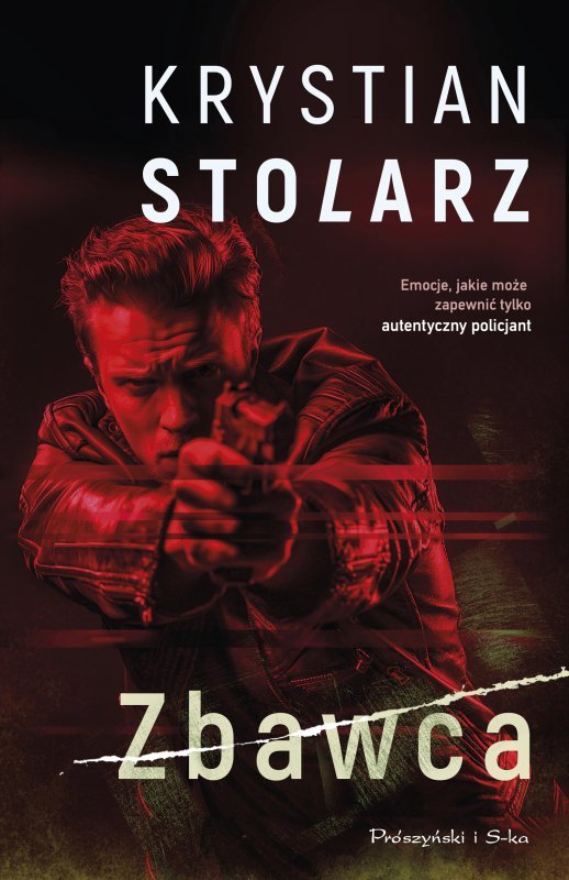 Zbawca. Krystian Stolarz