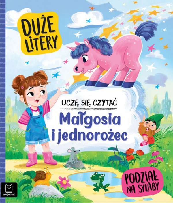 Uczę się czytać. Małgosia i jednorożec. Duże litery. Podział na sylaby