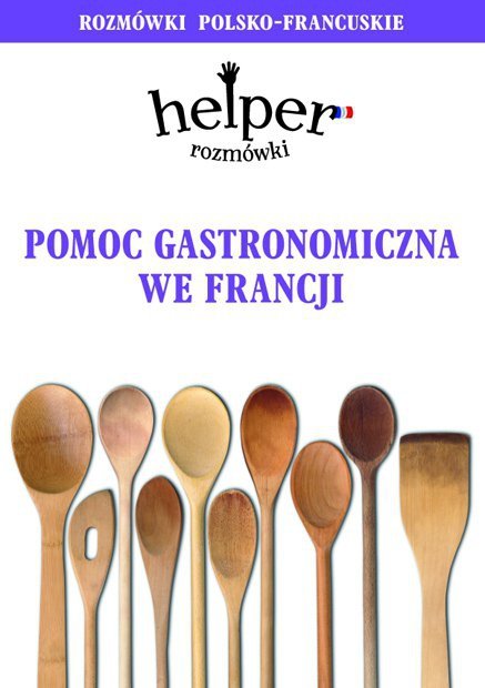 Rozmówki Pomoc Gastronomiczna we Francji OOP