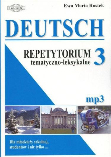 Deutsch. Repetytorium tematyczno-leksykalne 3 + nagrania mp3 do pobrania (wyd. 2) 