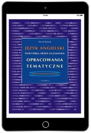 Język angielski. Powtórka przed egzaminem. Opracowania tematyczne. Nowe poszerzone wydanie (EBOOK PDF)