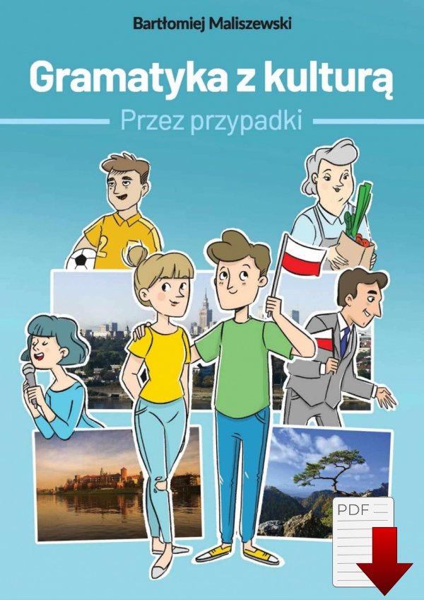 Gramatyka z kulturą. Przez przypadki