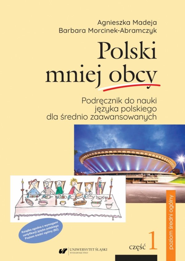 Polski mniej obcy. cz. 1 Podręcznik