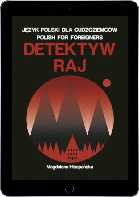 Detektyw Raj. Kryminał dla osób uczących się języka polskiego jako obcego. Poziom A2-B1 (Ebook PDF)