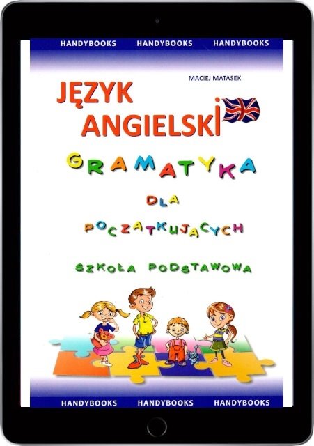 Język angielski. Gramatyka dla początkujących szkoła podstawowa (EBOOK PDF)