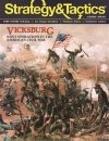 Strategy & Tactics #328 Vicksburg: The Assault On Stockade Redan (May 19th & 22nd 1863)