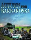 Autumn for Barbarossa (Deluxe Edition)