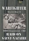 Warfighter WWII Expansion #82 – Raid on Saint-Nazaire