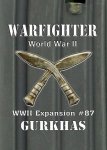 Warfighter WWII Expansion #87 – Gurkhas
