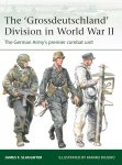 ELITE 255 The 'Grossdeutschland' Division in World War II