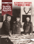 Strategy & Tactics Quarterly #26 - Alternative Strategies of World War I