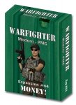 Warfighter Modern PMC- Expansion #44 Money!