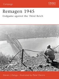 CAMPAIGN 175 Remagen 1945 
