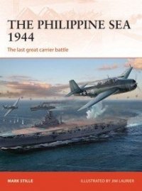 CAMPAIGN 313 The Philippine Sea 1944 