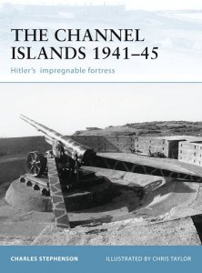 FORTRESS 041 The Channel Islands 1941-45