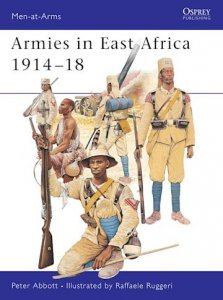 MEN-AT-ARMS 379 Armies in East Africa 1914-18